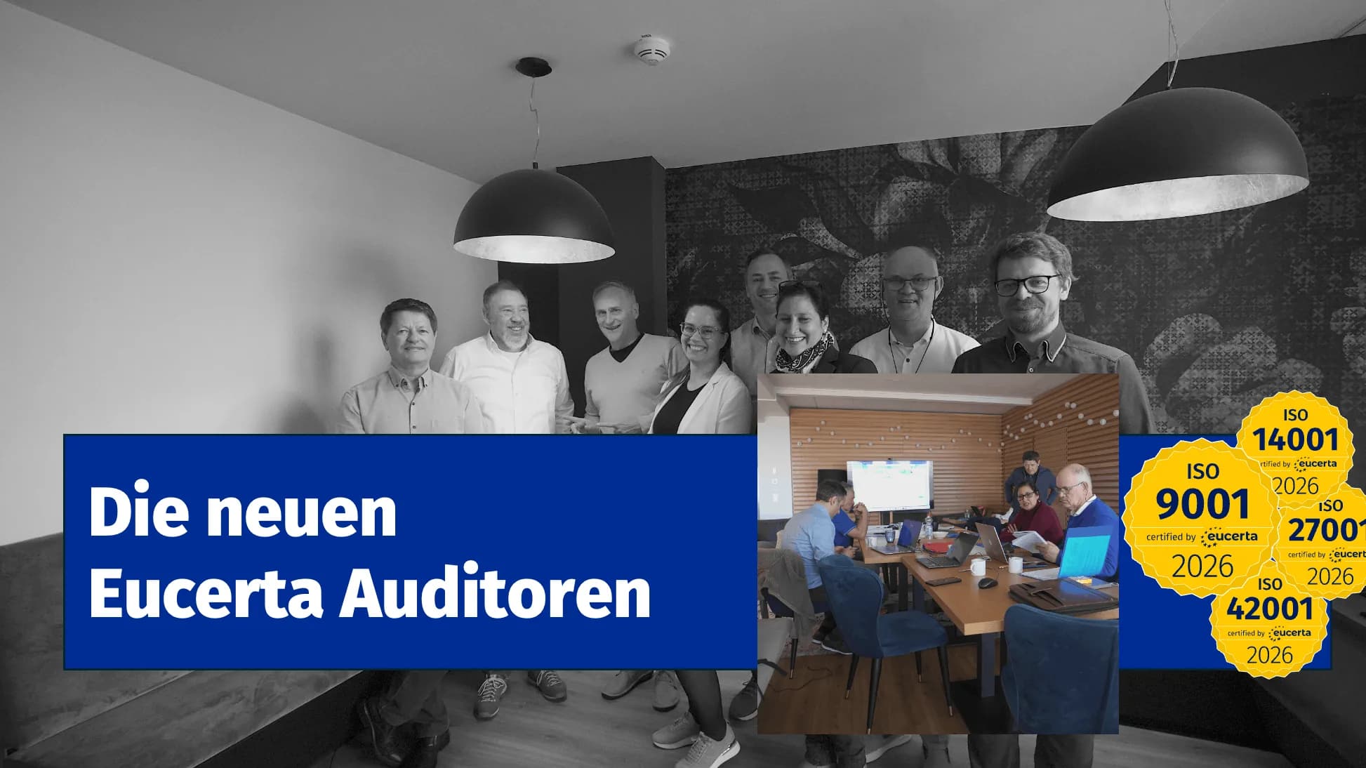 Die neuen Eucerta Auditoren